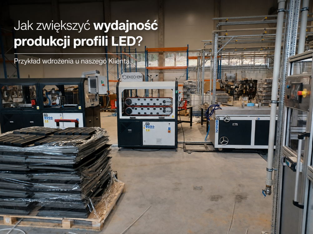 Wdrożenie linii technologicznej do wytłaczania profili LED z tworzyw sztucznych